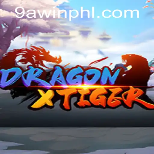 DragonXTiger: The Thrilling Game Experience with 9AWIN