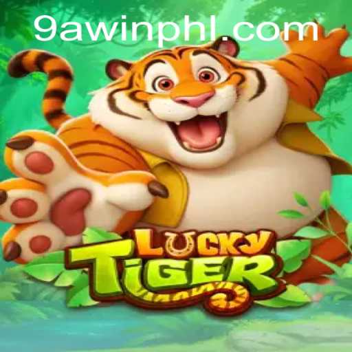 Unveiling the Thrilling World of 'LuckyTiger': A Game Powered by 9AWIN