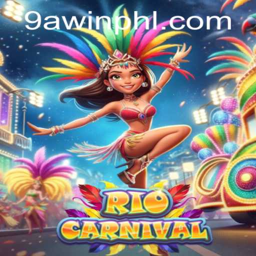 Dive into the Vibrant World of RioCarnival with 9AWIN